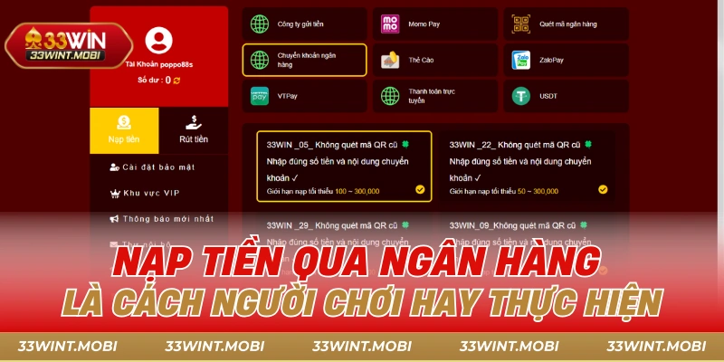 Nạp tiền qua ngân hàng là cách người chơi hay thực hiện